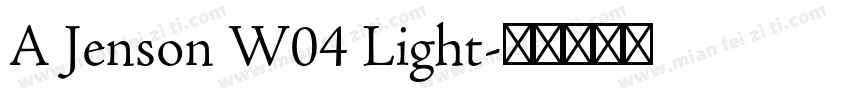 A Jenson W04 Light字体转换